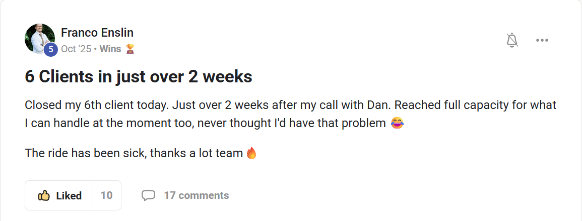 Franco Enslin: 6 clients in just over 2 weeks