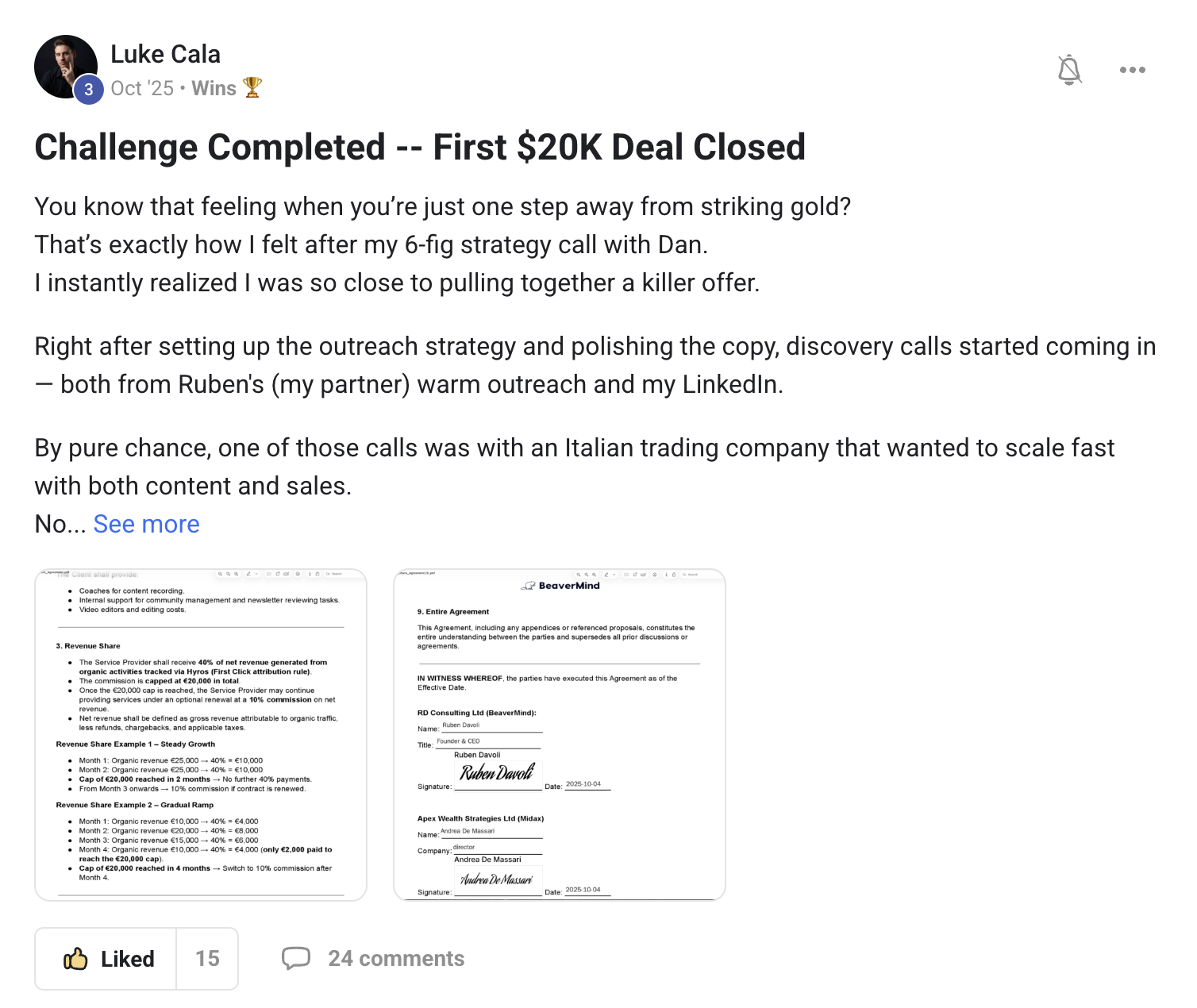 Luke Cala: challenge completed, his first $20K deal closed